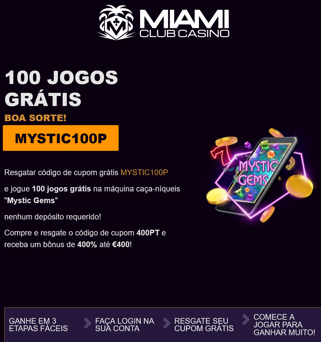 Miami
                                                          Club PT 100
                                                          Free Spins
                                                          (Portugal)