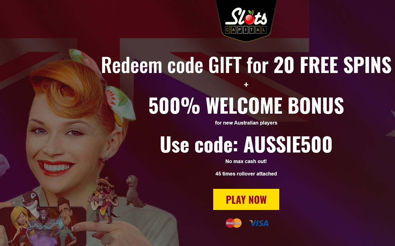 Slots Capital Australia
                                        500% Welcome