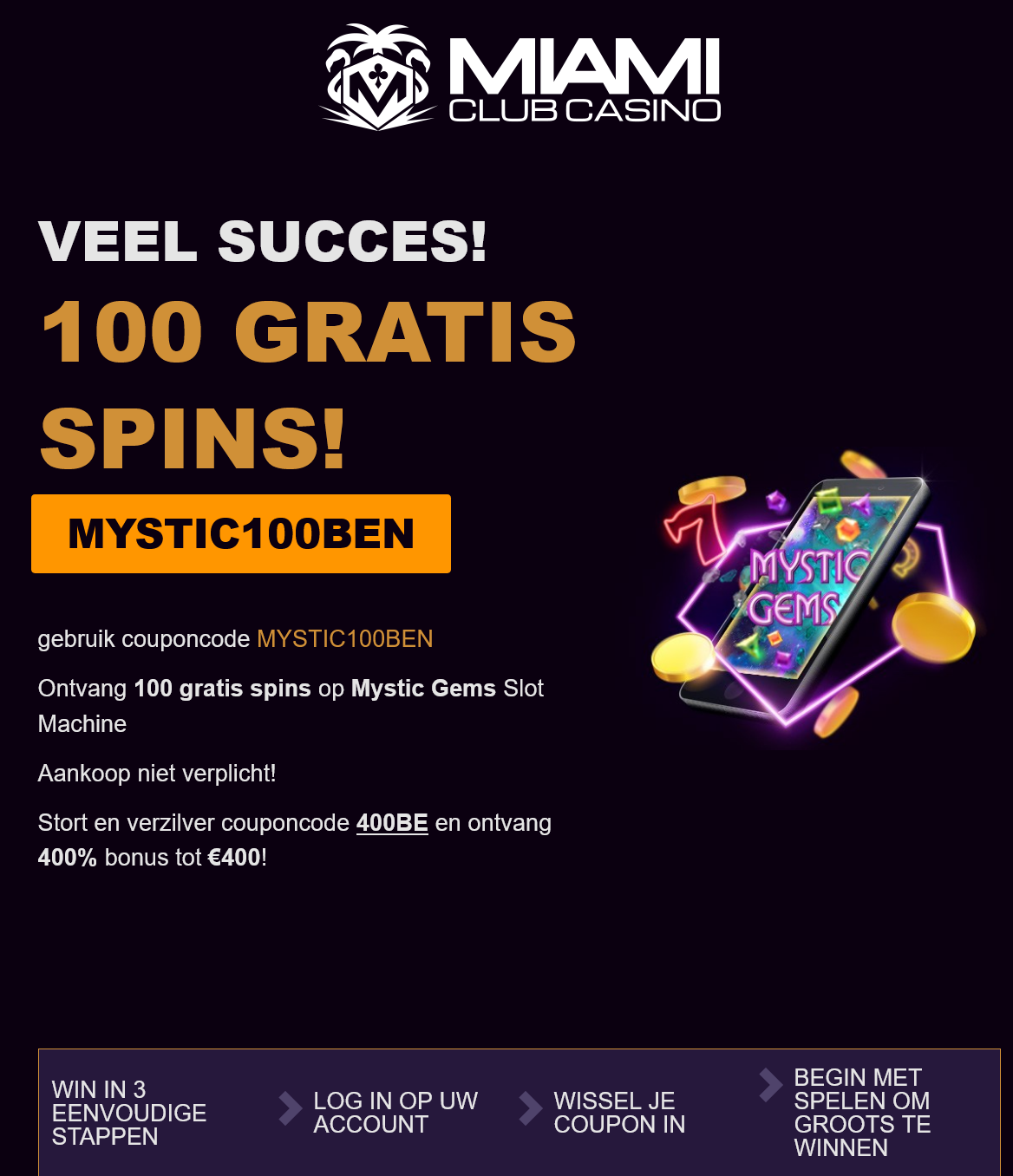 Miami
Club Casino
100 Free
Spins Miami
Club Casino
100 Free
Spins